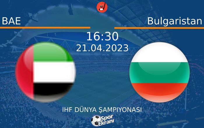 21 Nisan 2023 BAE vs Bulgaristan maçı Hangi Kanalda Saat Kaçta Yayınlanacak? 21 Nisan 2023 BAE vs Bulgaristan maçı Hangi Kanalda Saat Kaçta Yayınlanacak?