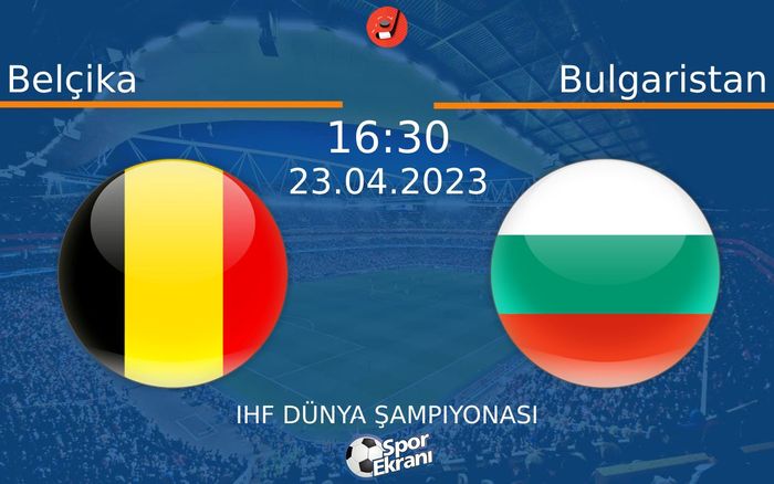 23 Nisan 2023 Belçika vs Bulgaristan maçı Hangi Kanalda Saat Kaçta Yayınlanacak? 23 Nisan 2023 Belçika vs Bulgaristan maçı Hangi Kanalda Saat Kaçta Yayınlanacak?