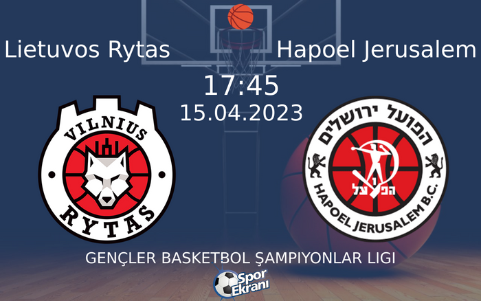 15 Nisan 2023 Lietuvos Rytas vs Hapoel Jerusalem maçı Hangi Kanalda Saat Kaçta Yayınlanacak? 15 Nisan 2023 Lietuvos Rytas vs Hapoel Jerusalem maçı Hangi Kanalda Saat Kaçta Yayınlanacak?