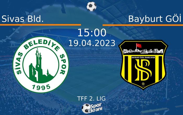 19 Nisan 2023 Sivas Bld. vs Bayburt GÖİ maçı Hangi Kanalda Saat Kaçta Yayınlanacak? 19 Nisan 2023 Sivas Bld. vs Bayburt GÖİ maçı Hangi Kanalda Saat Kaçta Yayınlanacak?