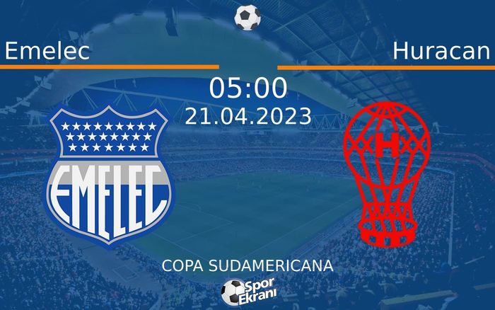21 Nisan 2023 Emelec vs Huracan maçı Hangi Kanalda Saat Kaçta Yayınlanacak? 21 Nisan 2023 Emelec vs Huracan maçı Hangi Kanalda Saat Kaçta Yayınlanacak?