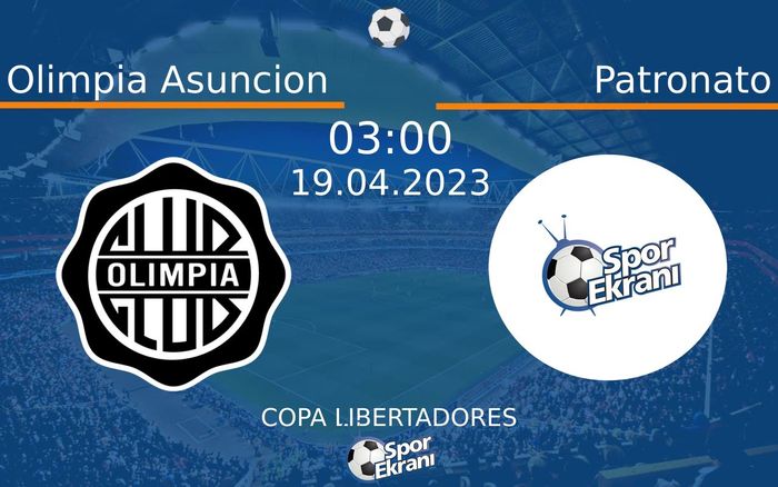 19 Nisan 2023 Olimpia Asuncion vs Patronato maçı Hangi Kanalda Saat Kaçta Yayınlanacak? 19 Nisan 2023 Olimpia Asuncion vs Patronato maçı Hangi Kanalda Saat Kaçta Yayınlanacak?