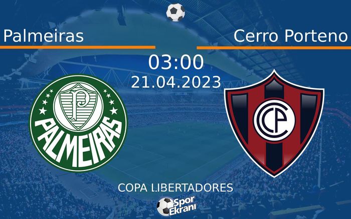 21 Nisan 2023 Palmeiras vs Cerro Porteno maçı Hangi Kanalda Saat Kaçta Yayınlanacak? 21 Nisan 2023 Palmeiras vs Cerro Porteno maçı Hangi Kanalda Saat Kaçta Yayınlanacak?