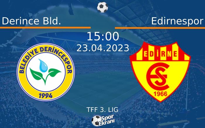 23 Nisan 2023 Derince Bld. vs Edirnespor maçı Hangi Kanalda Saat Kaçta Yayınlanacak? 23 Nisan 2023 Derince Bld. vs Edirnespor maçı Hangi Kanalda Saat Kaçta Yayınlanacak?