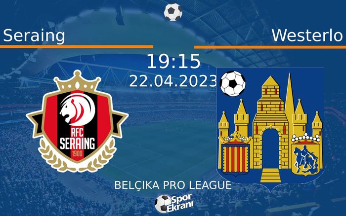 22 Nisan 2023 Seraing vs Westerlo maçı Hangi Kanalda Saat Kaçta Yayınlanacak? 22 Nisan 2023 Seraing vs Westerlo maçı Hangi Kanalda Saat Kaçta Yayınlanacak?