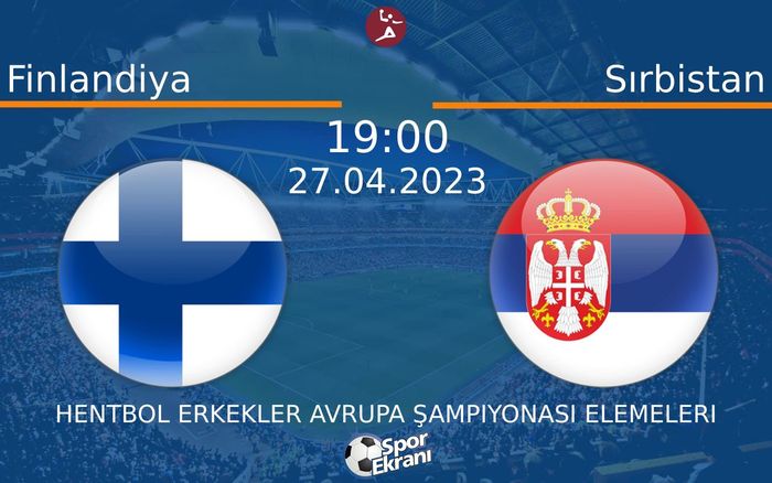 27 Nisan 2023 Finlandiya vs Sırbistan maçı Hangi Kanalda Saat Kaçta Yayınlanacak? 27 Nisan 2023 Finlandiya vs Sırbistan maçı Hangi Kanalda Saat Kaçta Yayınlanacak?