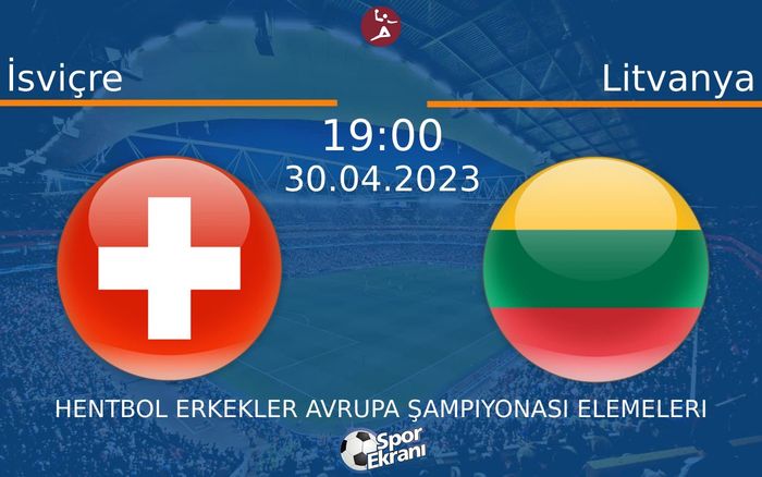 30 Nisan 2023 İsviçre vs Litvanya maçı Hangi Kanalda Saat Kaçta Yayınlanacak? 30 Nisan 2023 İsviçre vs Litvanya maçı Hangi Kanalda Saat Kaçta Yayınlanacak?