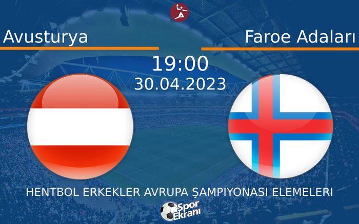 30 Nisan 2023 Avusturya vs Faroe Adaları maçı Hangi Kanalda Saat Kaçta Yayınlanacak? 30 Nisan 2023 Avusturya vs Faroe Adaları maçı Hangi Kanalda Saat Kaçta Yayınlanacak?