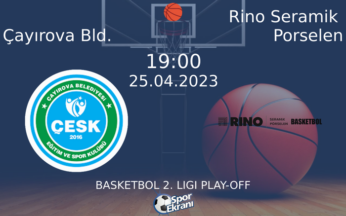 25 Nisan 2023 Çayırova Bld. vs Rino Seramik Porselen maçı Hangi Kanalda Saat Kaçta Yayınlanacak? 25 Nisan 2023 Çayırova Bld. vs Rino Seramik Porselen maçı Hangi Kanalda Saat Kaçta Yayınlanacak?