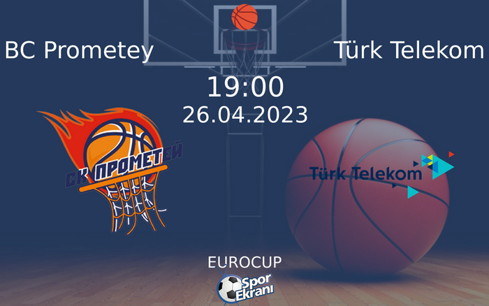 26 Nisan 2023 BC Prometey vs Türk Telekom maçı Hangi Kanalda Saat Kaçta Yayınlanacak? 26 Nisan 2023 BC Prometey vs Türk Telekom maçı Hangi Kanalda Saat Kaçta Yayınlanacak?