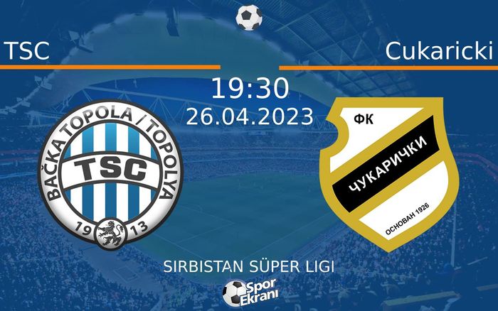 26 Nisan 2023 TSC vs Cukaricki maçı Hangi Kanalda Saat Kaçta Yayınlanacak? 26 Nisan 2023 TSC vs Cukaricki maçı Hangi Kanalda Saat Kaçta Yayınlanacak?