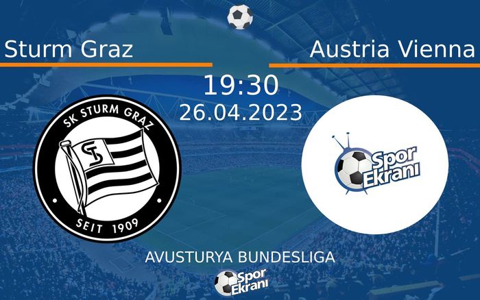 26 Nisan 2023 Sturm Graz vs Austria Vienna maçı Hangi Kanalda Saat Kaçta Yayınlanacak? 26 Nisan 2023 Sturm Graz vs Austria Vienna maçı Hangi Kanalda Saat Kaçta Yayınlanacak?