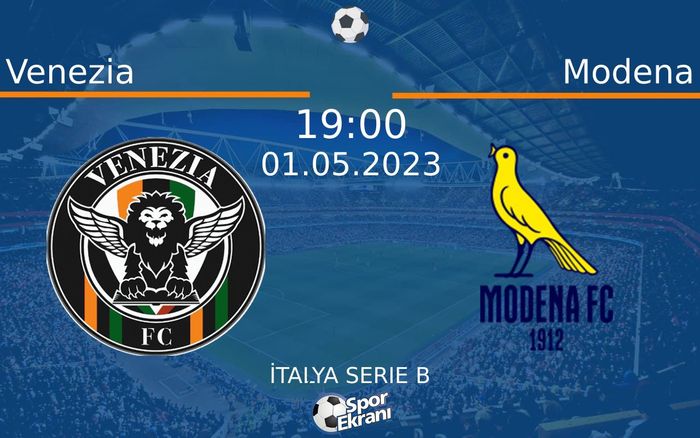 01 Mayıs 2023 Venezia vs Modena maçı Hangi Kanalda Saat Kaçta Yayınlanacak? 01 Mayıs 2023 Venezia vs Modena maçı Hangi Kanalda Saat Kaçta Yayınlanacak?