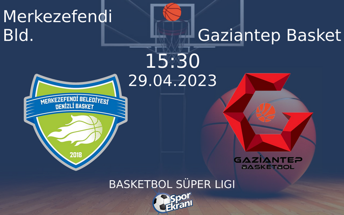 29 Nisan 2023 Merkezefendi Bld. vs Gaziantep Basket maçı Hangi Kanalda Saat Kaçta Yayınlanacak? 29 Nisan 2023 Merkezefendi Bld. vs Gaziantep Basket maçı Hangi Kanalda Saat Kaçta Yayınlanacak?