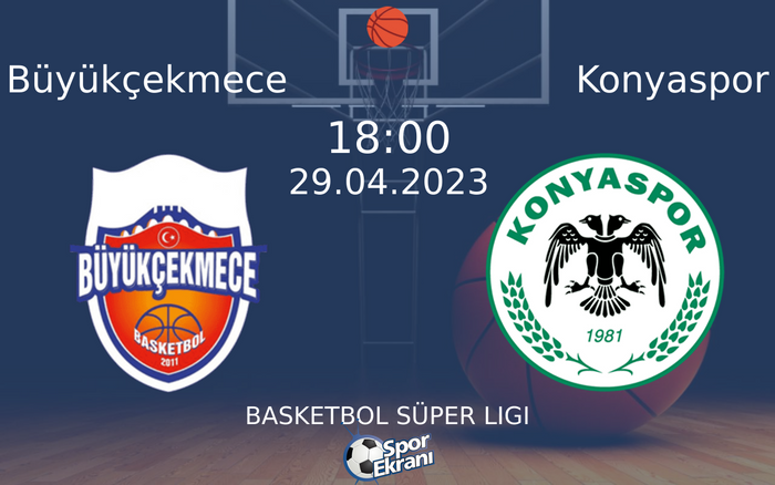 29 Nisan 2023 Büyükçekmece vs Konyaspor maçı Hangi Kanalda Saat Kaçta Yayınlanacak? 29 Nisan 2023 Büyükçekmece vs Konyaspor maçı Hangi Kanalda Saat Kaçta Yayınlanacak?