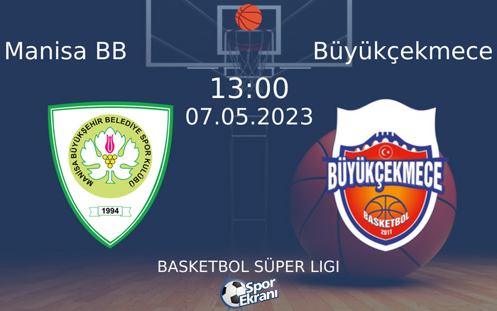 07 Mayıs 2023 Manisa BB vs Büyükçekmece maçı Hangi Kanalda Saat Kaçta Yayınlanacak? 07 Mayıs 2023 Manisa BB vs Büyükçekmece maçı Hangi Kanalda Saat Kaçta Yayınlanacak?