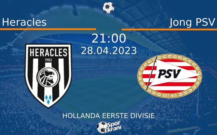 28 Nisan 2023 Heracles vs Jong PSV maçı Hangi Kanalda Saat Kaçta Yayınlanacak? 28 Nisan 2023 Heracles vs Jong PSV maçı Hangi Kanalda Saat Kaçta Yayınlanacak?