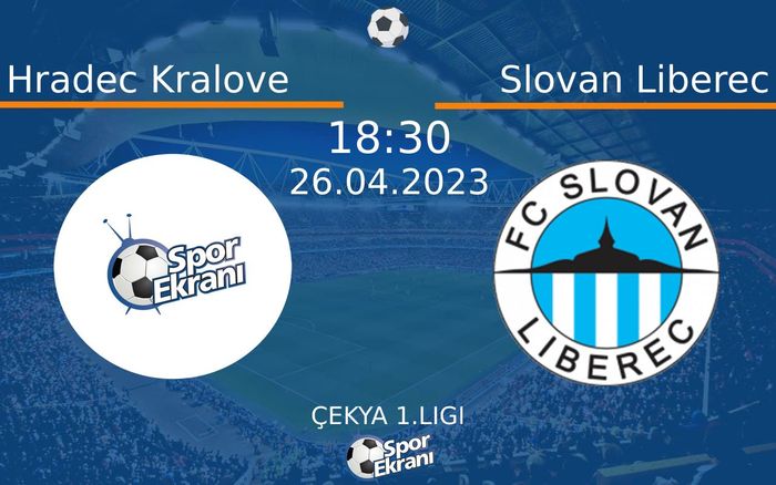 26 Nisan 2023 Hradec Kralove vs Slovan Liberec maçı Hangi Kanalda Saat Kaçta Yayınlanacak? 26 Nisan 2023 Hradec Kralove vs Slovan Liberec maçı Hangi Kanalda Saat Kaçta Yayınlanacak?
