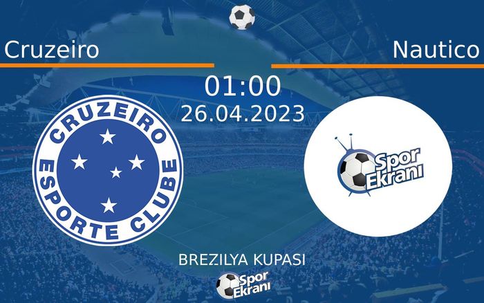 26 Nisan 2023 Cruzeiro vs Nautico maçı Hangi Kanalda Saat Kaçta Yayınlanacak? 26 Nisan 2023 Cruzeiro vs Nautico maçı Hangi Kanalda Saat Kaçta Yayınlanacak?