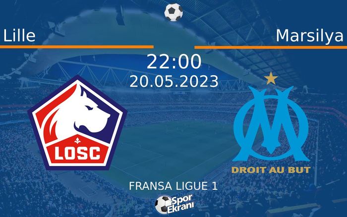 20 Mayıs 2023 Lille vs Marsilya maçı Hangi Kanalda Saat Kaçta Yayınlanacak? 20 Mayıs 2023 Lille vs Marsilya maçı Hangi Kanalda Saat Kaçta Yayınlanacak?