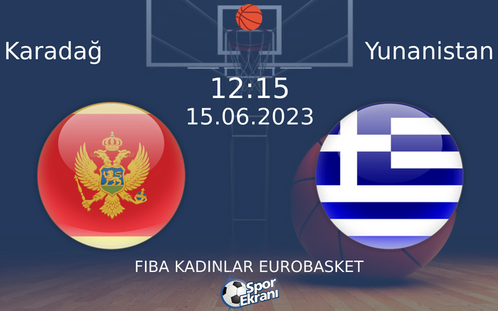 15 Haziran 2023 Karadağ vs Yunanistan maçı Hangi Kanalda Saat Kaçta Yayınlanacak? 15 Haziran 2023 Karadağ vs Yunanistan maçı Hangi Kanalda Saat Kaçta Yayınlanacak?