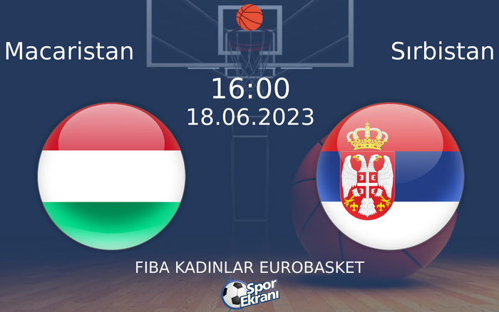 18 Haziran 2023 Macaristan vs Sırbistan maçı Hangi Kanalda Saat Kaçta Yayınlanacak? 18 Haziran 2023 Macaristan vs Sırbistan maçı Hangi Kanalda Saat Kaçta Yayınlanacak?