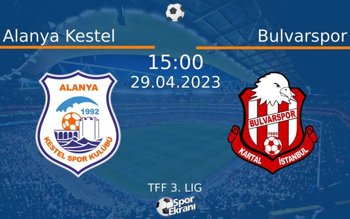 29 Nisan 2023 Alanya Kestel vs Bulvarspor maçı Hangi Kanalda Saat Kaçta Yayınlanacak? 29 Nisan 2023 Alanya Kestel vs Bulvarspor maçı Hangi Kanalda Saat Kaçta Yayınlanacak?