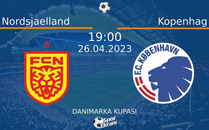 26 Nisan 2023 Nordsjaelland vs Kopenhag maçı Hangi Kanalda Saat Kaçta Yayınlanacak? 26 Nisan 2023 Nordsjaelland vs Kopenhag maçı Hangi Kanalda Saat Kaçta Yayınlanacak?