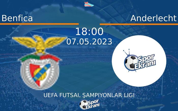 07 Mayıs 2023 Benfica vs Anderlecht maçı Hangi Kanalda Saat Kaçta Yayınlanacak? 07 Mayıs 2023 Benfica vs Anderlecht maçı Hangi Kanalda Saat Kaçta Yayınlanacak?