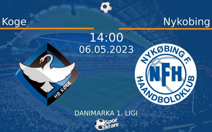 06 Mayıs 2023 Koge vs Nykobing maçı Hangi Kanalda Saat Kaçta Yayınlanacak? 06 Mayıs 2023 Koge vs Nykobing maçı Hangi Kanalda Saat Kaçta Yayınlanacak?