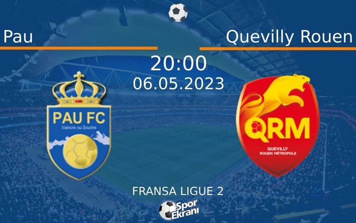 06 Mayıs 2023 Pau vs Quevilly Rouen maçı Hangi Kanalda Saat Kaçta Yayınlanacak? 06 Mayıs 2023 Pau vs Quevilly Rouen maçı Hangi Kanalda Saat Kaçta Yayınlanacak?