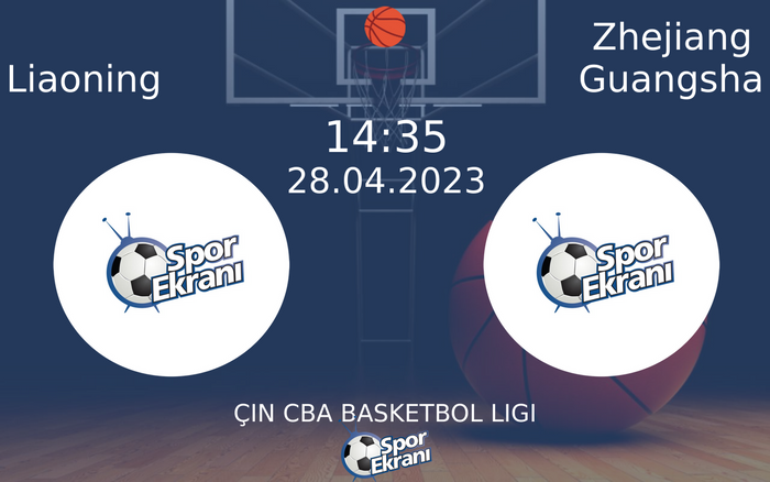 28 Nisan 2023 Liaoning vs Zhejiang Guangsha maçı Hangi Kanalda Saat Kaçta Yayınlanacak? 28 Nisan 2023 Liaoning vs Zhejiang Guangsha maçı Hangi Kanalda Saat Kaçta Yayınlanacak?
