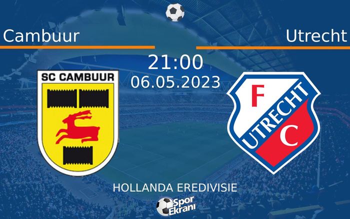 06 Mayıs 2023 Cambuur vs Utrecht maçı Hangi Kanalda Saat Kaçta Yayınlanacak? 06 Mayıs 2023 Cambuur vs Utrecht maçı Hangi Kanalda Saat Kaçta Yayınlanacak?