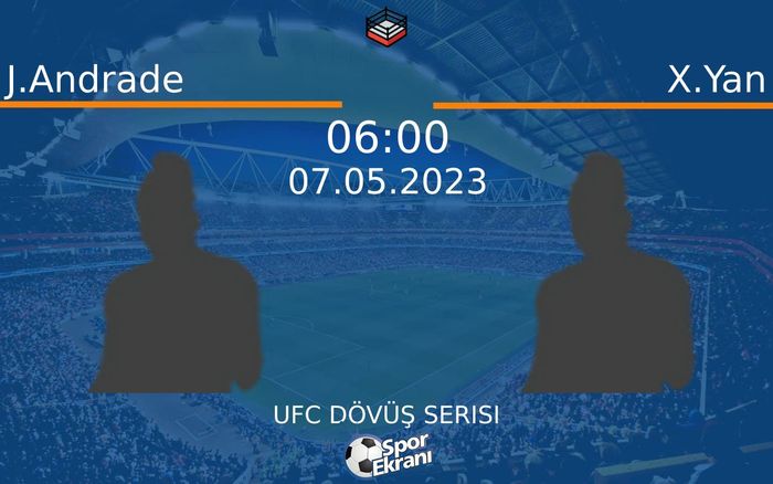 07 Mayıs 2023 J.Andrade vs X.Yan maçı Hangi Kanalda Saat Kaçta Yayınlanacak? 07 Mayıs 2023 J.Andrade vs X.Yan maçı Hangi Kanalda Saat Kaçta Yayınlanacak?