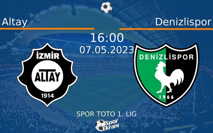 07 Mayıs 2023 Altay vs Denizlispor maçı Hangi Kanalda Saat Kaçta Yayınlanacak? 07 Mayıs 2023 Altay vs Denizlispor maçı Hangi Kanalda Saat Kaçta Yayınlanacak?