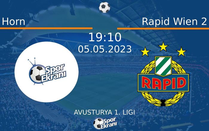 05 Mayıs 2023 Horn vs Rapid Wien 2 maçı Hangi Kanalda Saat Kaçta Yayınlanacak? 05 Mayıs 2023 Horn vs Rapid Wien 2 maçı Hangi Kanalda Saat Kaçta Yayınlanacak?