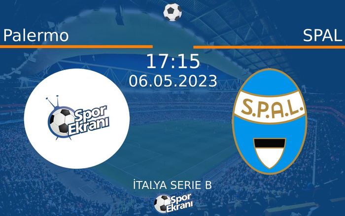 06 Mayıs 2023 Palermo vs SPAL maçı Hangi Kanalda Saat Kaçta Yayınlanacak? 06 Mayıs 2023 Palermo vs SPAL maçı Hangi Kanalda Saat Kaçta Yayınlanacak?