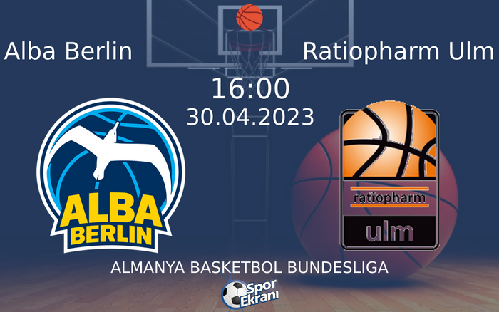 30 Nisan 2023 Alba Berlin vs Ratiopharm Ulm maçı Hangi Kanalda Saat Kaçta Yayınlanacak? 30 Nisan 2023 Alba Berlin vs Ratiopharm Ulm maçı Hangi Kanalda Saat Kaçta Yayınlanacak?