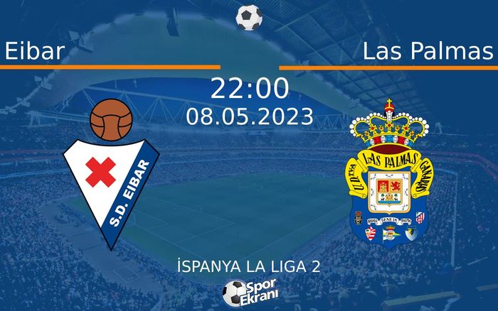08 Mayıs 2023 Eibar vs Las Palmas maçı Hangi Kanalda Saat Kaçta Yayınlanacak? 08 Mayıs 2023 Eibar vs Las Palmas maçı Hangi Kanalda Saat Kaçta Yayınlanacak?