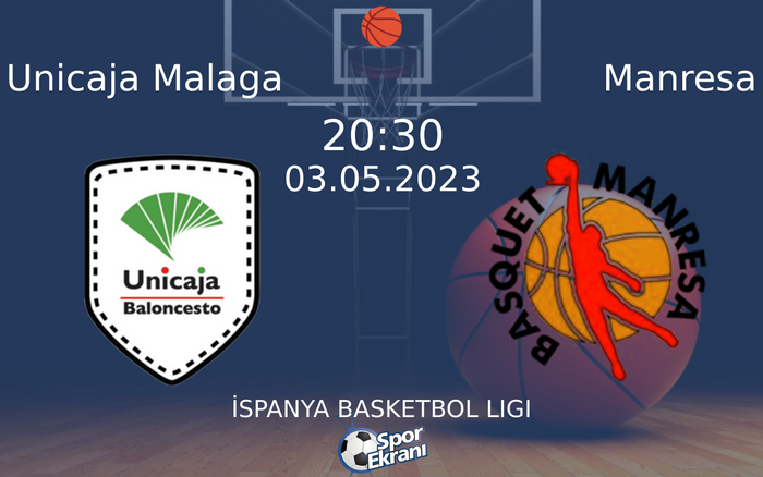 03 Mayıs 2023 Unicaja Malaga vs Manresa maçı Hangi Kanalda Saat Kaçta Yayınlanacak? 03 Mayıs 2023 Unicaja Malaga vs Manresa maçı Hangi Kanalda Saat Kaçta Yayınlanacak?