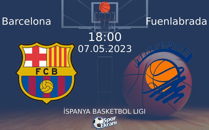 07 Mayıs 2023 Barcelona vs Fuenlabrada maçı Hangi Kanalda Saat Kaçta Yayınlanacak?