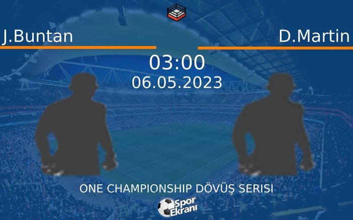 06 Mayıs 2023 J.Buntan vs D.Martin maçı Hangi Kanalda Saat Kaçta Yayınlanacak? 06 Mayıs 2023 J.Buntan vs D.Martin maçı Hangi Kanalda Saat Kaçta Yayınlanacak?