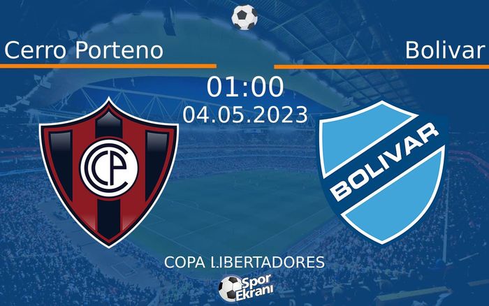 04 Mayıs 2023 Cerro Porteno vs Bolivar maçı Hangi Kanalda Saat Kaçta Yayınlanacak? 04 Mayıs 2023 Cerro Porteno vs Bolivar maçı Hangi Kanalda Saat Kaçta Yayınlanacak?