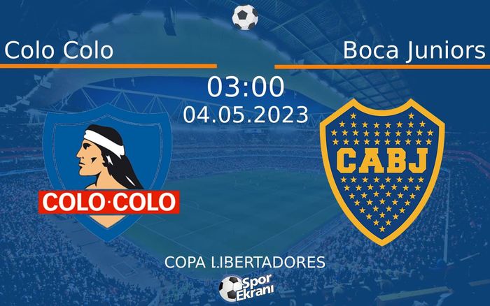 04 Mayıs 2023 Colo Colo vs Boca Juniors maçı Hangi Kanalda Saat Kaçta Yayınlanacak? 04 Mayıs 2023 Colo Colo vs Boca Juniors maçı Hangi Kanalda Saat Kaçta Yayınlanacak?