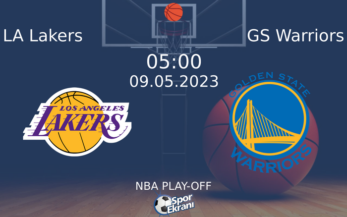 09 Mayıs 2023 LA Lakers vs GS Warriors maçı Hangi Kanalda Saat Kaçta Yayınlanacak? 09 Mayıs 2023 LA Lakers vs GS Warriors maçı Hangi Kanalda Saat Kaçta Yayınlanacak?