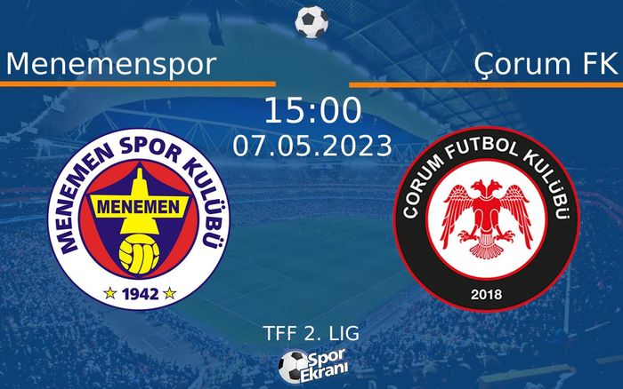 07 Mayıs 2023 Menemenspor vs Çorum FK maçı Hangi Kanalda Saat Kaçta Yayınlanacak? 07 Mayıs 2023 Menemenspor vs Çorum FK maçı Hangi Kanalda Saat Kaçta Yayınlanacak?