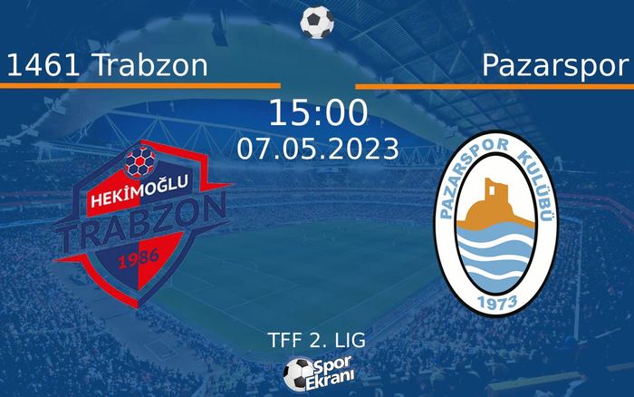 07 Mayıs 2023 1461 Trabzon vs Pazarspor maçı Hangi Kanalda Saat Kaçta Yayınlanacak? 07 Mayıs 2023 1461 Trabzon vs Pazarspor maçı Hangi Kanalda Saat Kaçta Yayınlanacak?