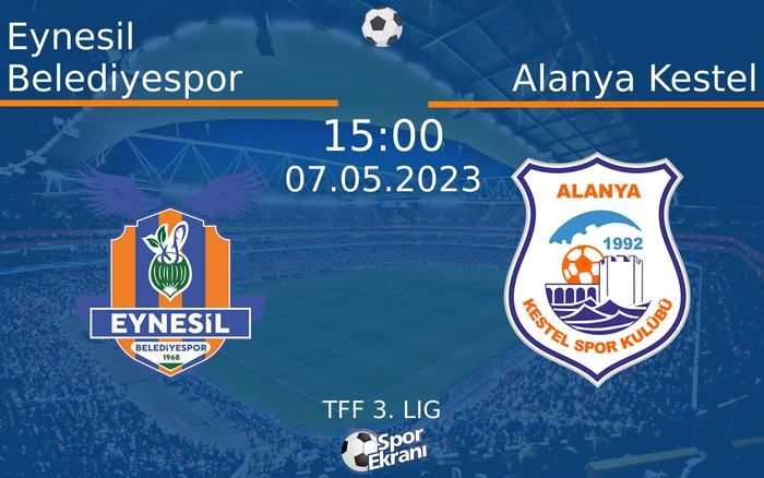 07 Mayıs 2023 Eynesil Belediyespor vs Alanya Kestel maçı Hangi Kanalda Saat Kaçta Yayınlanacak? 07 Mayıs 2023 Eynesil Belediyespor vs Alanya Kestel maçı Hangi Kanalda Saat Kaçta Yayınlanacak?