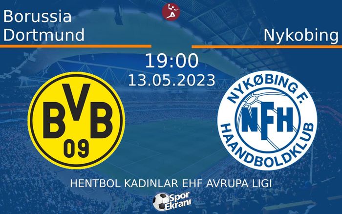 13 Mayıs 2023 Borussia Dortmund vs Nykobing maçı Hangi Kanalda Saat Kaçta Yayınlanacak? 13 Mayıs 2023 Borussia Dortmund vs Nykobing maçı Hangi Kanalda Saat Kaçta Yayınlanacak?