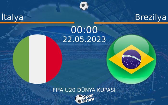 22 Mayıs 2023 İtalya vs Brezilya maçı Hangi Kanalda Saat Kaçta Yayınlanacak? 22 Mayıs 2023 İtalya vs Brezilya maçı Hangi Kanalda Saat Kaçta Yayınlanacak?